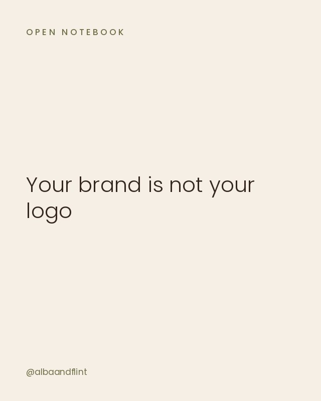 Open notebook post: Your brand is not your logo